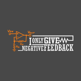 EEVblog I Only Give Negative Feedback T-Shirt