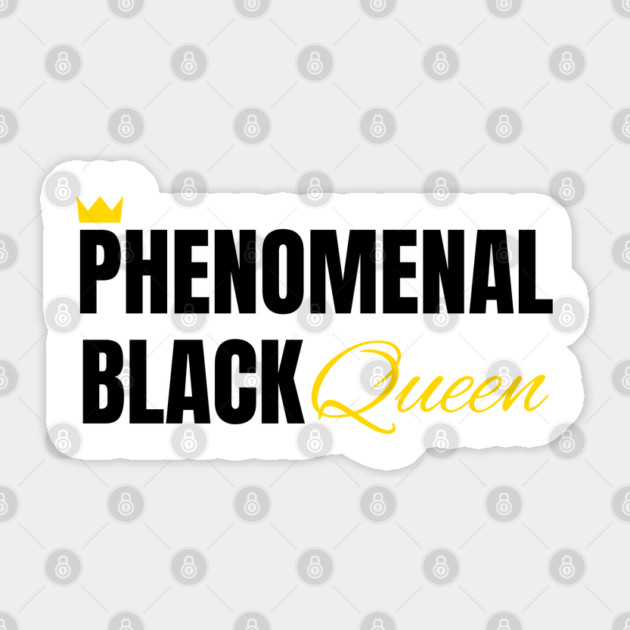 Phenomenal Black Queen, Black Queen, Phenomenal Woman, Black Woman Sticker by UrbanLifeApparel