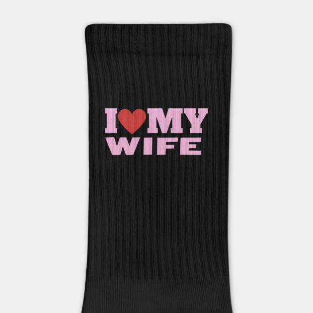 I Love My Wife, Valentine Day by Creatifly Graphic Tees