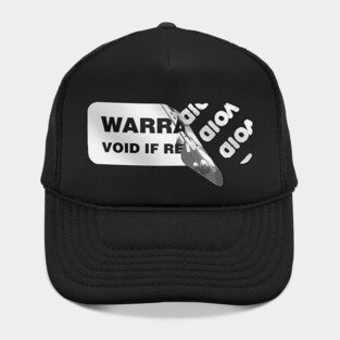 Warranty Void If Removed Hat