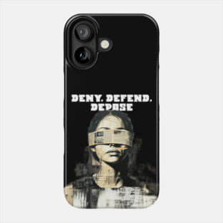 Denied: Deny, Defend, Depose on a dark (Knocked Out) background Phone Case