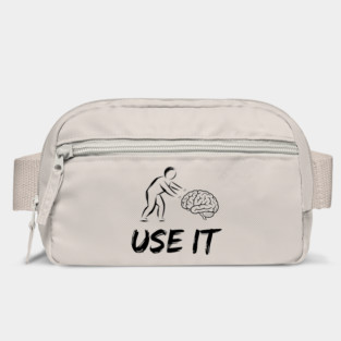 Use Your Brain Sarcastic Motivational Humor Bag