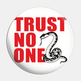 Trust No One Cynical Anti Social Attitude Pin