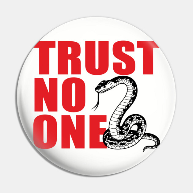 Trust No One Cynical Anti Social Attitude Pin by Anticorporati