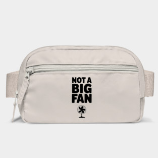 Not a Big Fan Wordplay Pun Sarcasm Bag