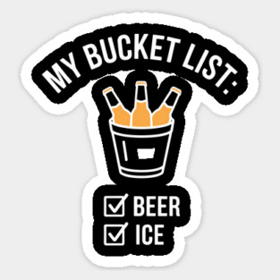 My Bucket List Beer Lover Drinking Party Sticker