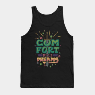 COMFORT KILL DREAMS Tank Top