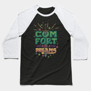 COMFORT KILL DREAMS Baseball T-Shirt