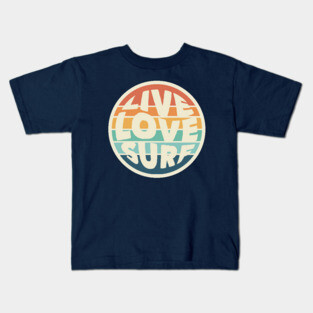 Live Love Surf Kids T-Shirt