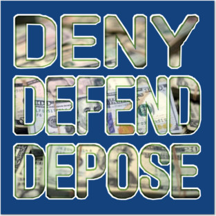 Deny Defend Depose - Money - Double-sided Posters and Art