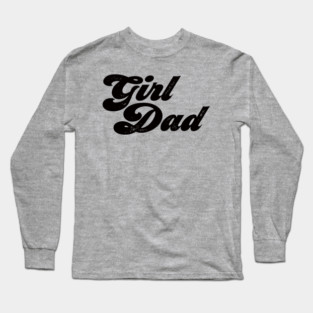 Girl Dad #5 Long Sleeve T-Shirt