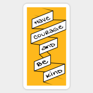 Courage Sticker