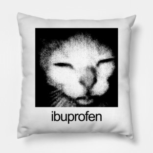 Ibuprofen Cat Meme Pillow