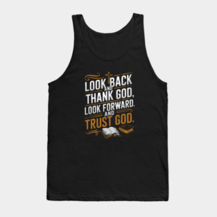 Christian Saying, Look Back and Thank God Tank Top