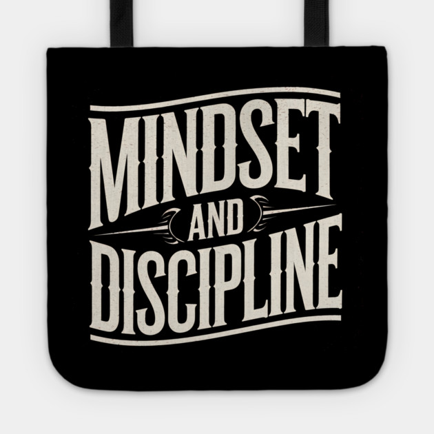 Motivational Saying, Mindset and Discipline Tote by logiamerch