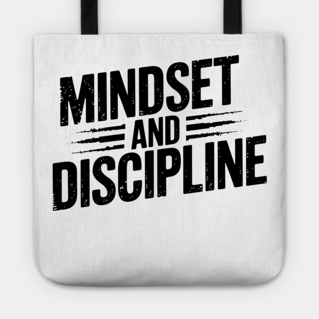 Motivational Saying, Mindset and Discipline Tote by logiamerch
