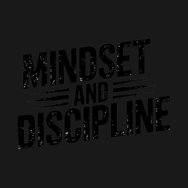 Motivational Saying, Mindset and Discipline by logiamerch
