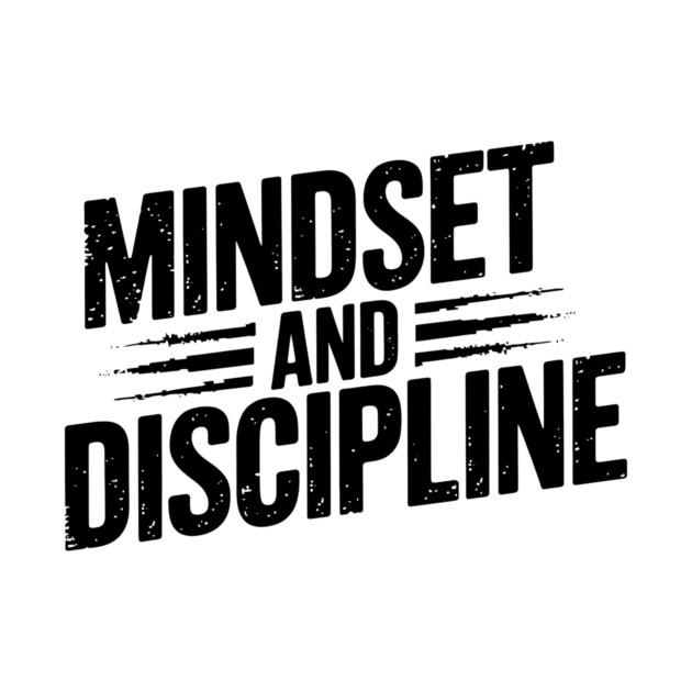Motivational Saying, Mindset and Discipline by logiamerch