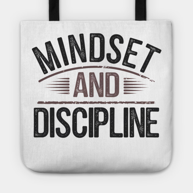 Motivational Saying, Mindset and Discipline Tote by logiamerch