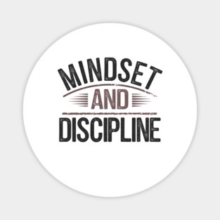 Motivational Saying, Mindset and Discipline Magnet