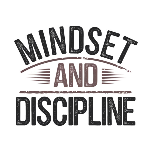 Motivational Saying, Mindset and Discipline by logiamerch