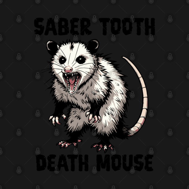 Funny Feral Possum Saber Tooth Death Mouse, using the wrong name by Luxinda