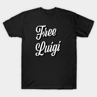 Luigi Mangione / Text Style T-Shirt