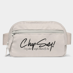 CHOP SUEY! Bag