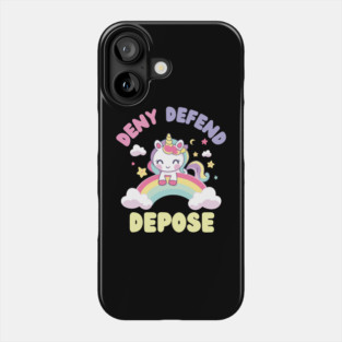 Funny Deny Defend Depose Unicorn Phone Case