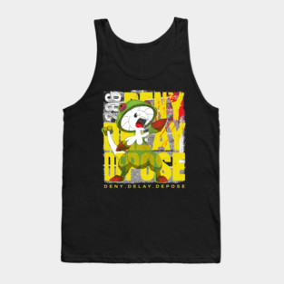 Deny Delay Depose 286 Tank Top