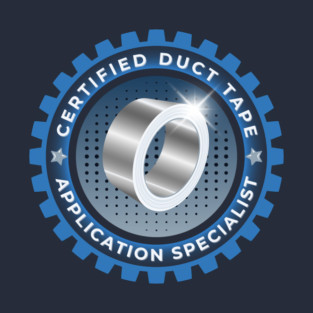 Certified Duct Tape Application Specialist T-Shirt