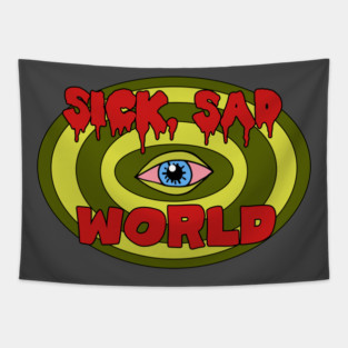Sick Sad World Tapestry