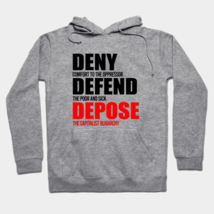 Deny Defend Depose Hoodie