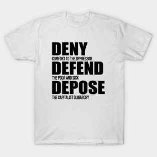 Deny Defend Depose T-Shirt