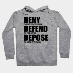 Deny Defend Depose Hoodie