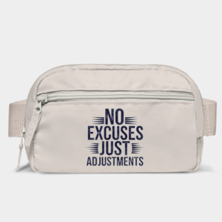 Motivational Saying, No Excuses, Adjust Your Mindset Bag