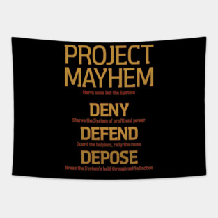 Project Mayhem Rules - Deny, Defend, Depose Tapestry