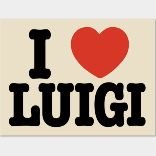 I LOVE LUIGI Posters and Art