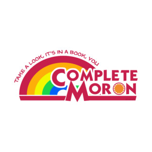 Take a Look, it's in a Book, YOU COMPLETE MORON T-Shirt