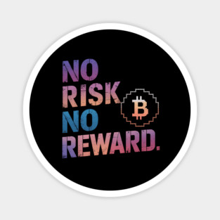 Motivational Financial Saying, No Risk No Reward Magnet
