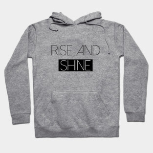 Rise and Shine - Kylie Jenner Meme Hoodie