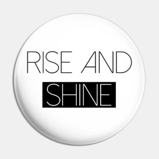 Rise and Shine - Kylie Jenner Meme Pin