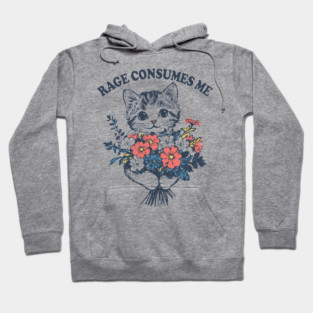 Rage-Consumes-Me Hoodie