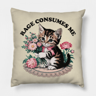Rage Consumes Me Cat Flower Cute Kitty Cat Meme Pillow