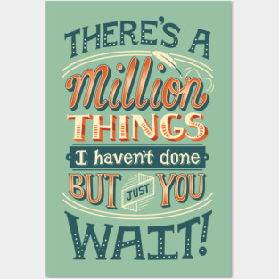 Just You Wait Posters and Art