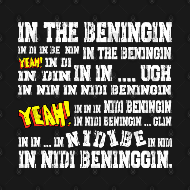 in the beningin funny t-shirt T-Shirt