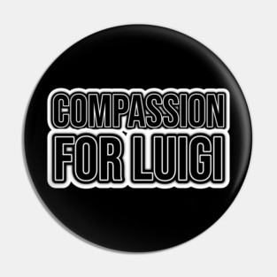 Free Luigi - Compassion For Luigi Pin