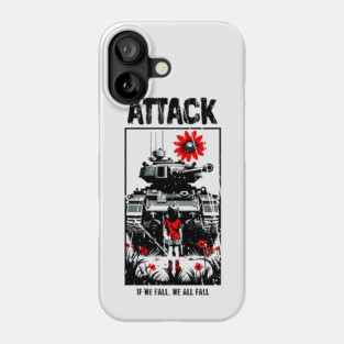 ATTACK Phone Case