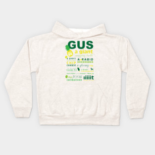 Gus, don't be ... Kids Hoodie