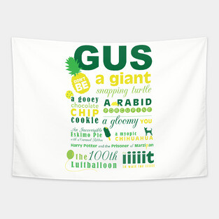 Gus, don't be ... Tapestry